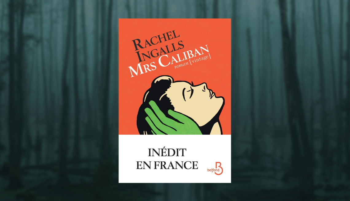 Mrs. Caliban, de Rachel Ingalls