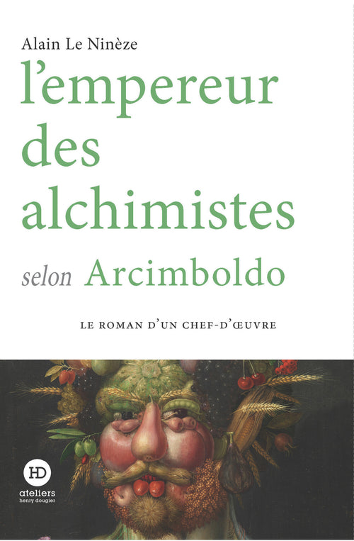 L'empereur des alchimistes selon Arcimboldo