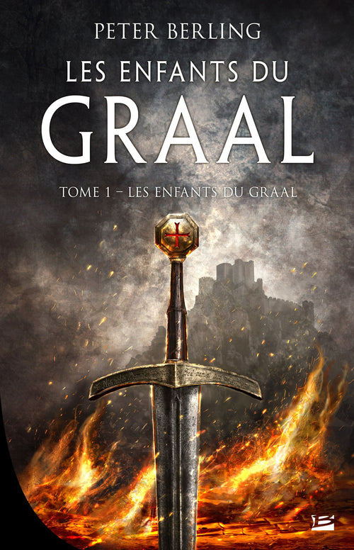 Les Enfants du Graal, T1 : Les Enfants du Graal