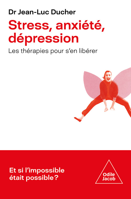 Stress, anxiété, dépression