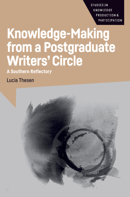 Knowledge-Making from a Postgraduate Writers' Circle