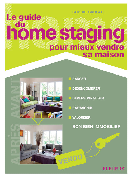 Le guide du home staging pour mieux vendre sa maison