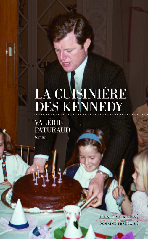 La Cuisinière des Kennedy