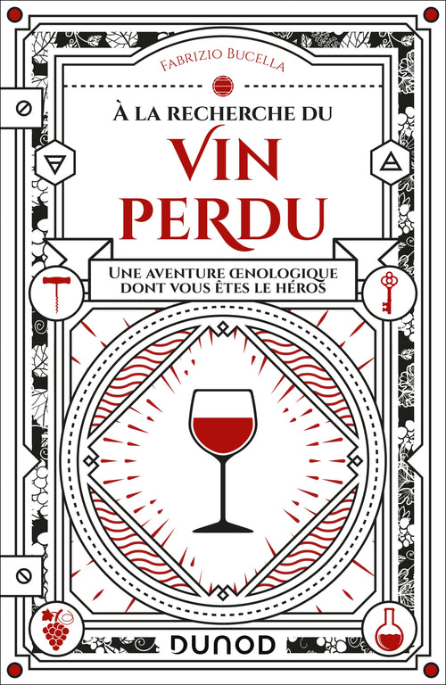 A la recherche du vin perdu