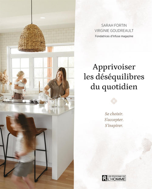 Apprivoiser les déséquilibres du quotidien