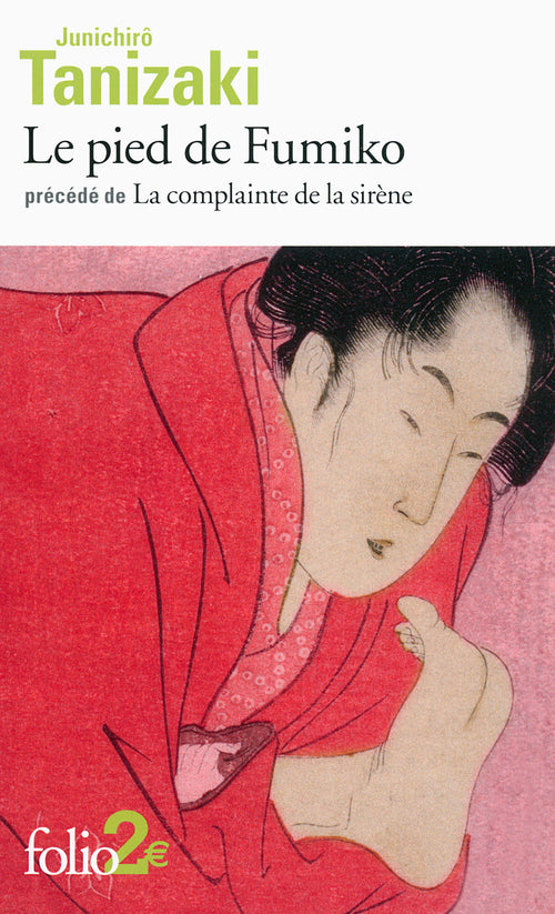 Le pied de Fumiko / La complainte de la sirène