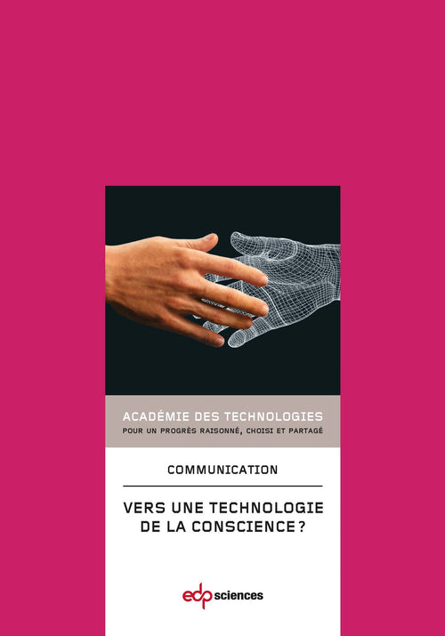 Vers une technologie de la conscience