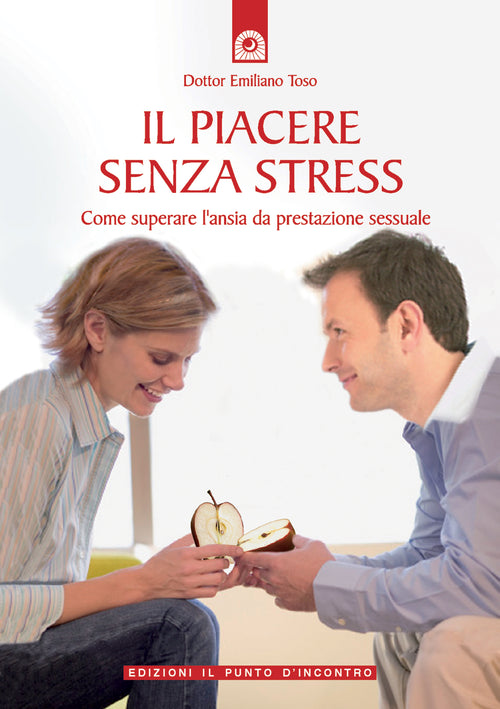 Il piacere senza stress