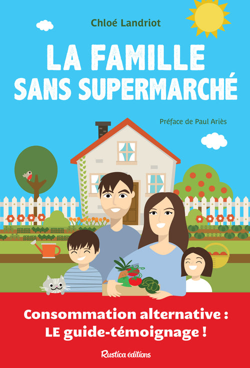 La famille sans supermarché