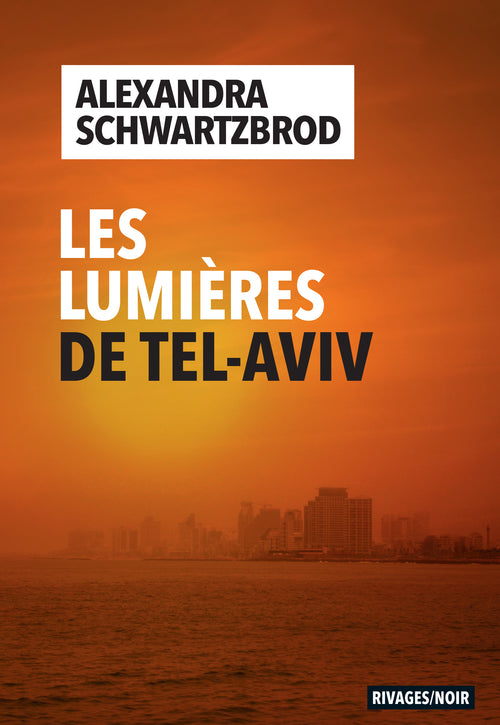 Les Lumières de Tel Aviv