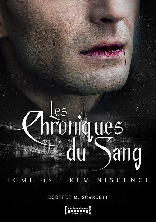 Les Chroniques du sang - Tome 2