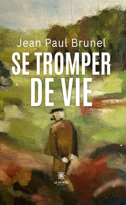 Se tromper de vie