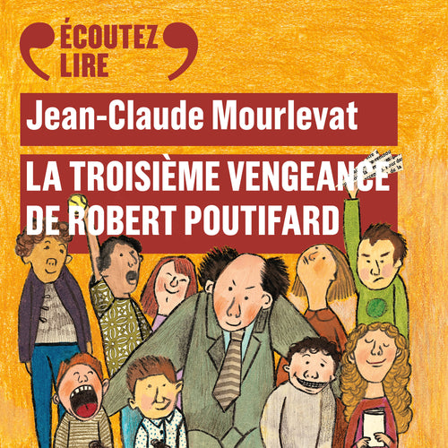 La troisième vengeance de Robert Poutifard