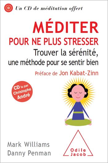 Méditer pour ne plus stresser