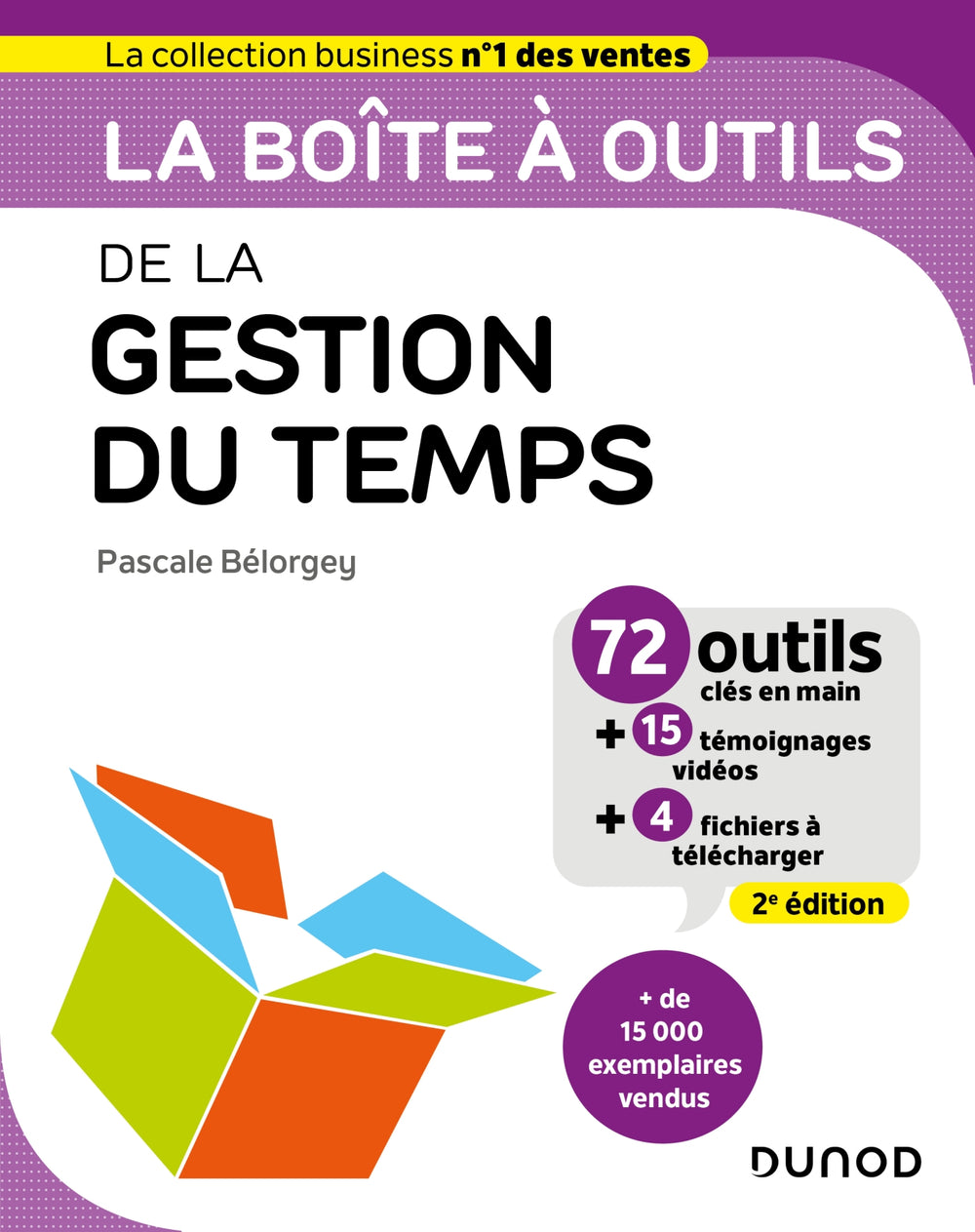 La boîte à outils de la gestion du temps - 2e éd.