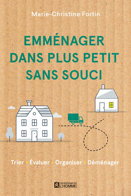 Emménager dans plus petit sans souci