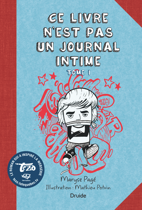 Ce livre n'est pas un journal intime, Tome I