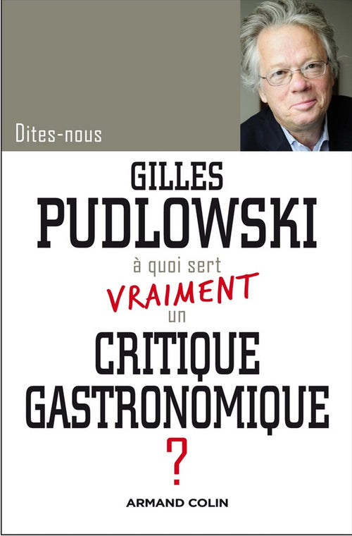 A quoi sert vraiment un critique gastronomique?