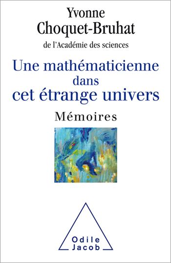 Une mathématicienne dans cet étrange univers