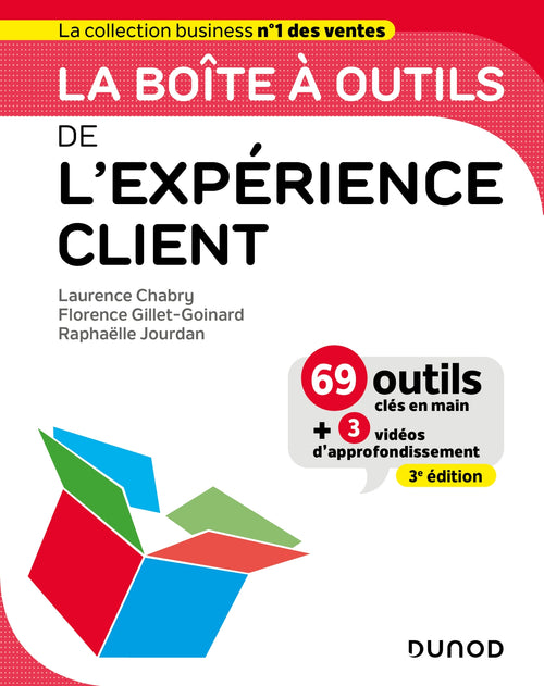 La boîte à outils de l'expérience client - 3e éd.