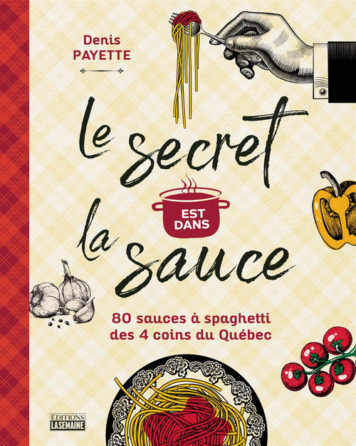 Le secret est dans la sauce