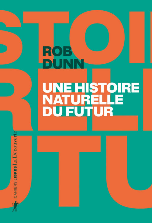 Une histoire naturelle du futur