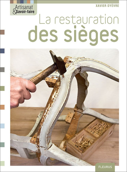 La restauration des sièges