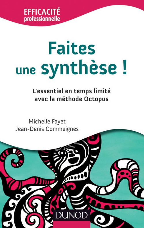 Faites une synthèse !