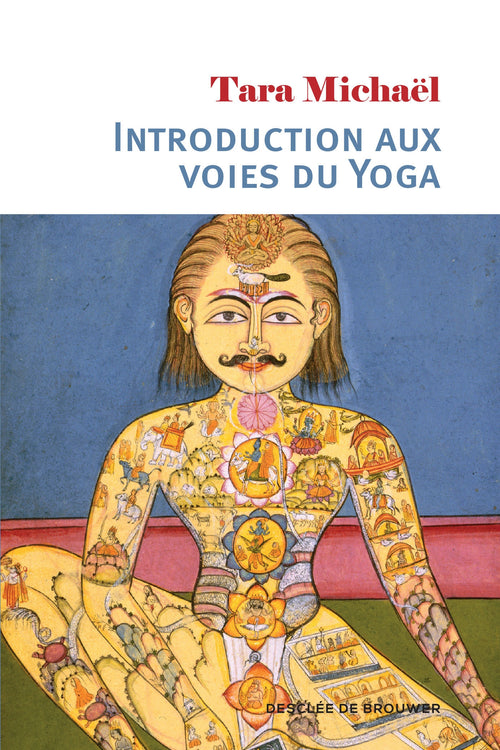 Introduction aux voies du Yoga