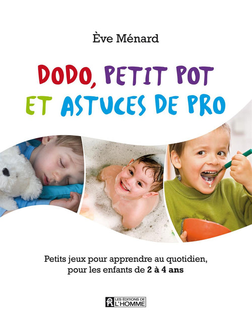 Dodo, petit pot et astuces de pro