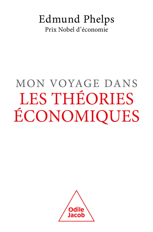 Mon voyage dans les théories économiques