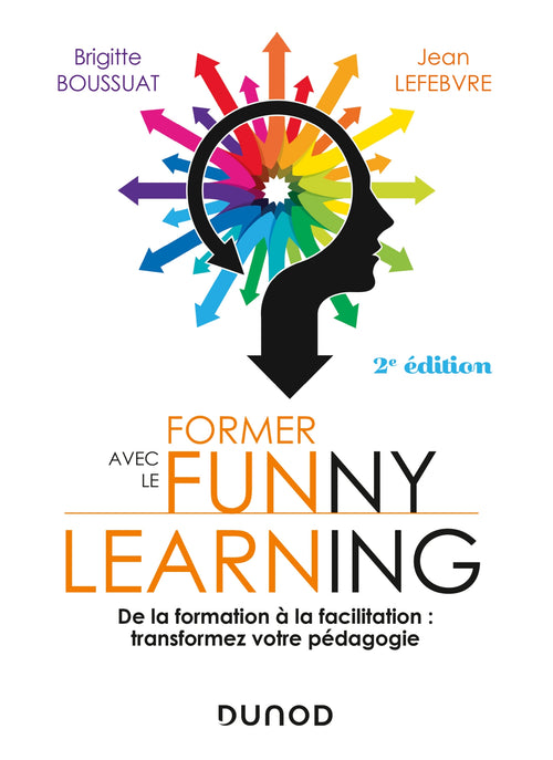 Former avec le funny learning - 2e éd.