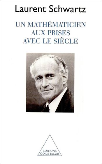 Un mathématicien aux prises avec le siècle