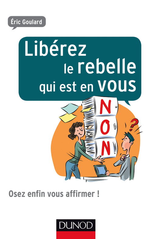 Libérez le rebelle qui est en vous