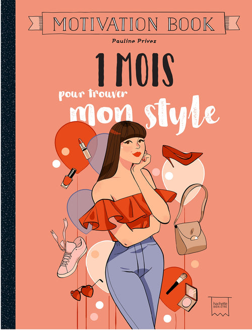 1 mois pour trouver son style