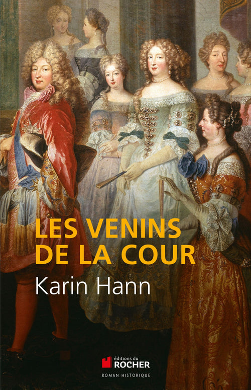 Les venins de la Cour