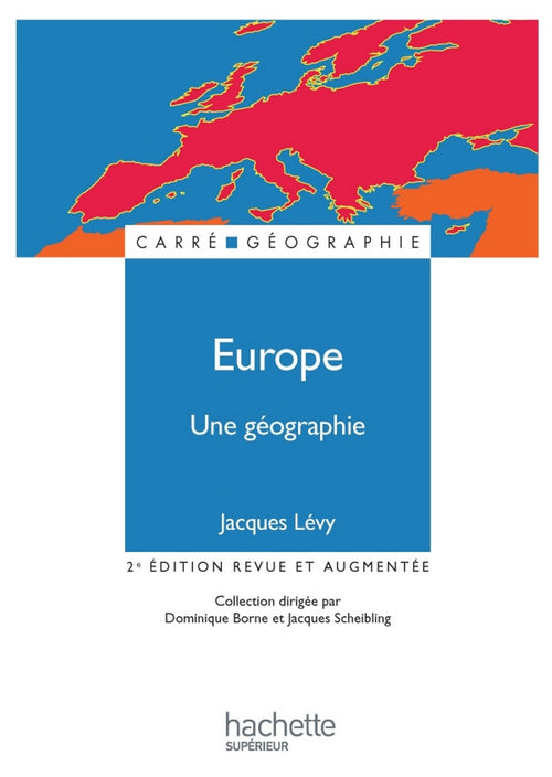 Europe, une géographie - La fabrique d'un continent- Ebook PDF