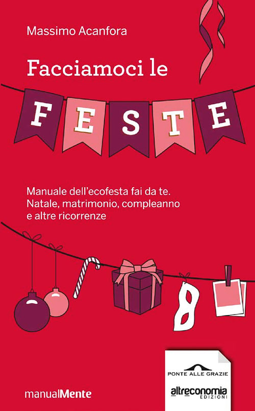 Facciamoci le feste