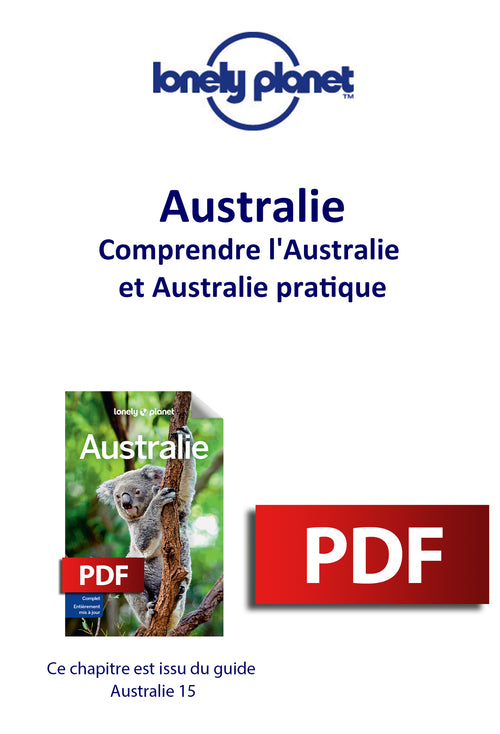 Australie - Comprendre l'Australie et Australie pratique