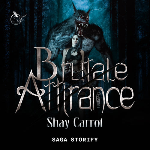 Brutale Attirance, Tome 1