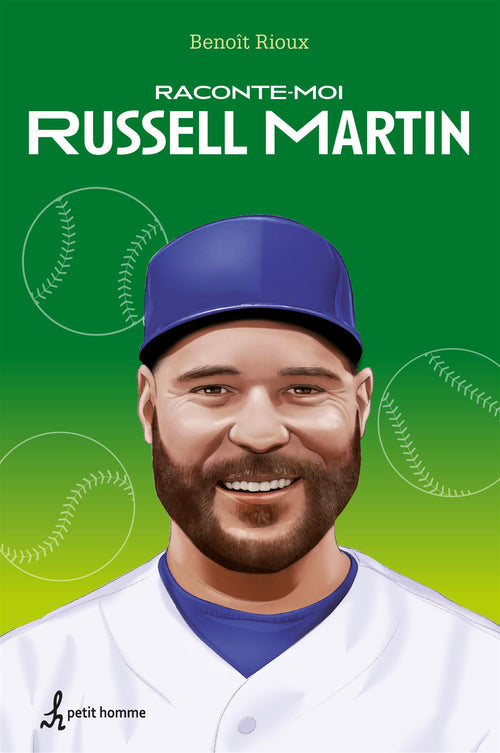 Raconte-moi Russell Martin