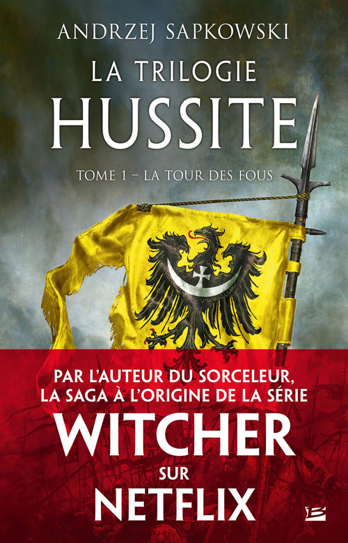 La Trilogie hussite, T1 : La Tour des Fous