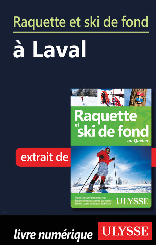 Raquette et ski de fond à Laval