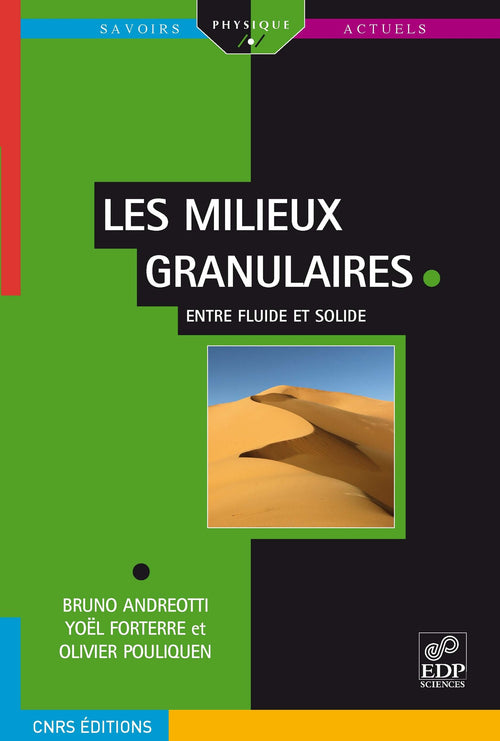 Les milieux granulaires - Entre fluide et solide