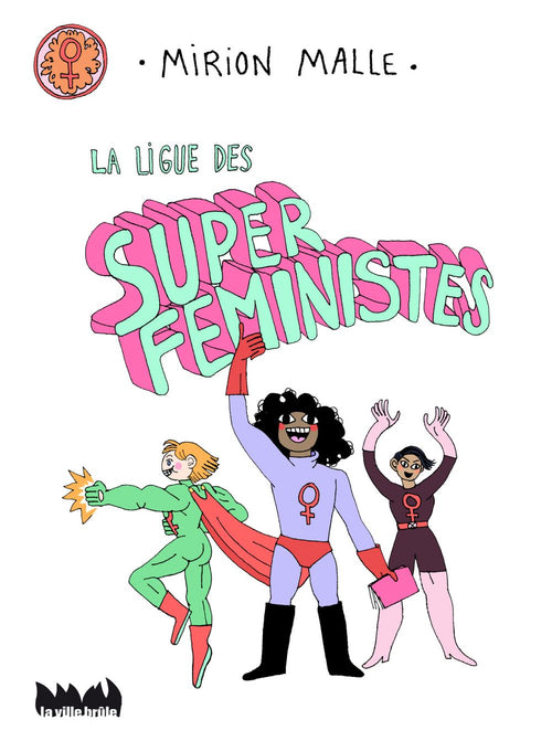 La ligue des super féministes