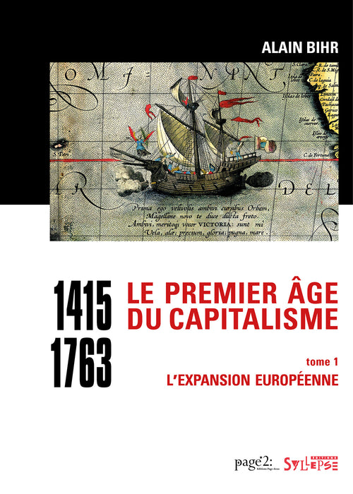 Le premier âge du capitalisme (1415-1763) Tome 1