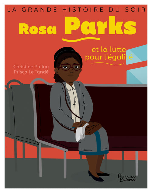 Rosa Parks et la lutte pour l'égalité