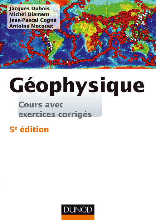 Géophysique - 5e éd.