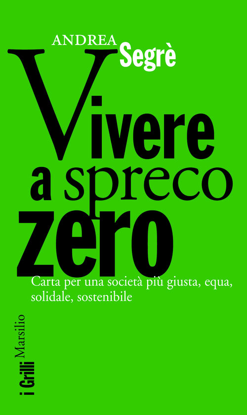 Vivere a spreco zero