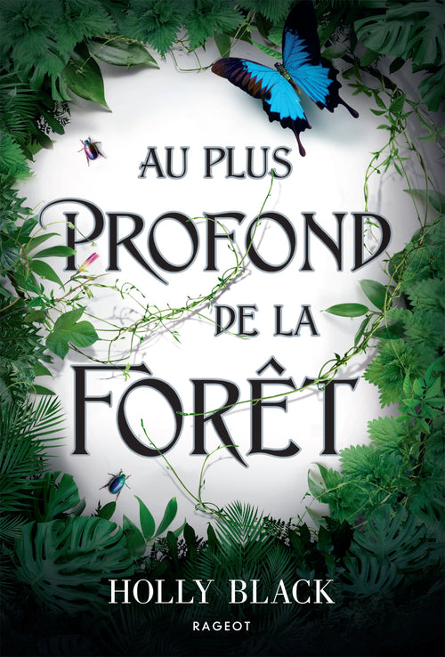 Au plus profond de la forêt